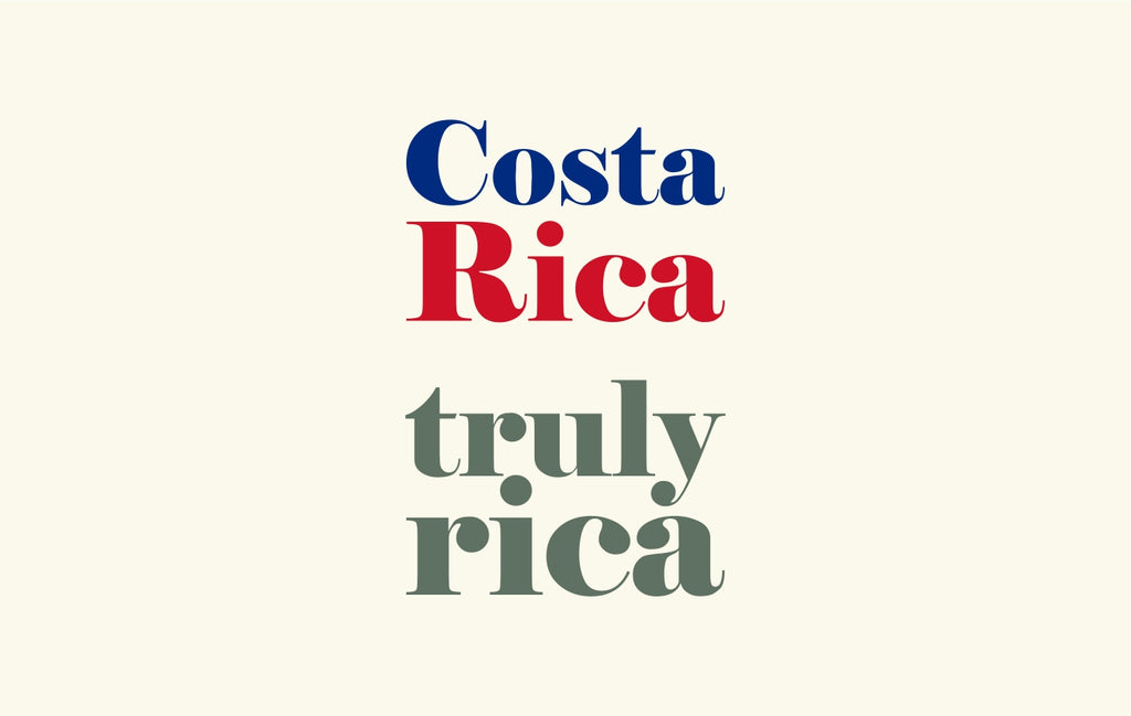 Costa Rica, truly rica!