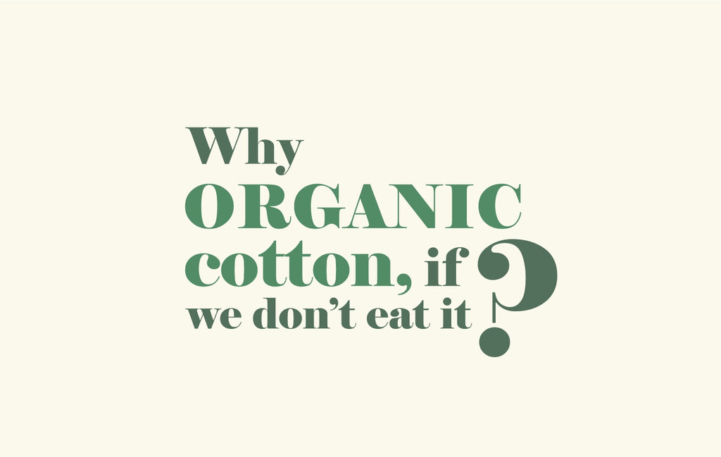 Organically farmed cotton